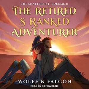 The Retired S Ranked Adventurer, Volume II