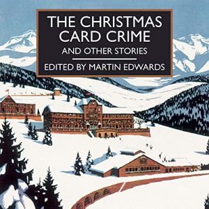 The Christmas Card Crime: And Other Stories