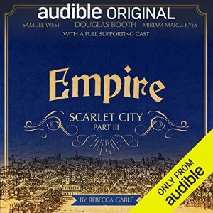 Empire: Scarlet City - Part III