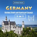 Germany: Historic Events and Significant Changes