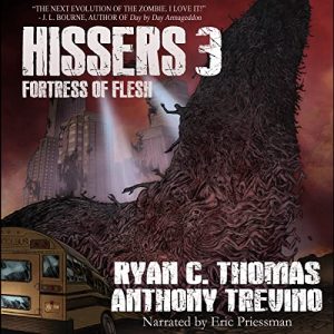 Hissers 3: Fortress of Flesh