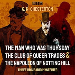 G. K. Chesterton: Three BBC Radio Mysteries