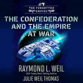 The Forgotten Empire: The Confederation and the Empire at War