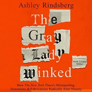 ashley rindsberg the gray lady winked