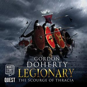 Legionary: The Scourge of Thracia