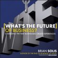 Whats the Future of Business