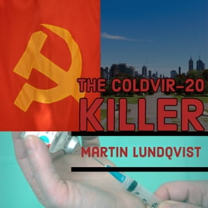 The Coldvir-20 Killer