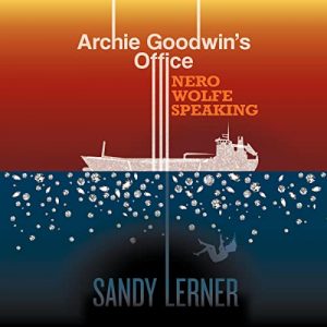 Archie Goodwins Office: Nero Wolfe Speaking
