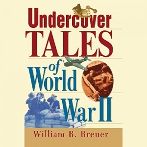 Undercover Tales of World War II