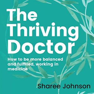 The Thriving Doctor