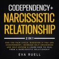 Codependency + Narcissistic Relationship 2-in-1 Book