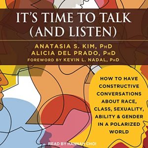It's Time to Talk (and Listen)