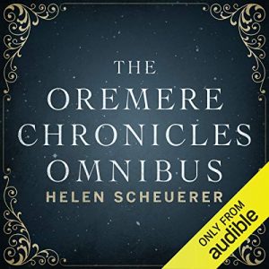 The Oremere Chronicles Omnibus