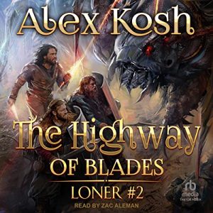 The Highway of Blades