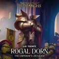 Rogal Dorn the Emperors Crusader