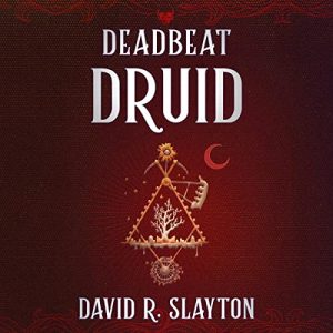 Deadbeat Druid