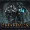 Briardark: Warhammer Horror