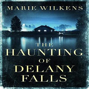 The Haunting of Delany Falls