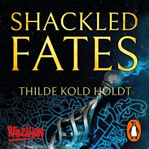 Shackled Fates