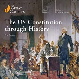 The US Constitution Through History