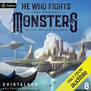He Who Fights with Monsters 8