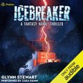Icebreaker: A Fantasy Naval Thriller