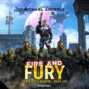 Fire and Fury: The One U.G.L.Y. Marine Series