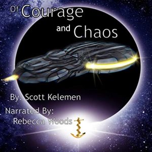 Of Courage and Chaos