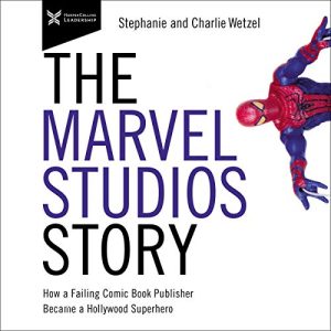 The Marvel Studios Story