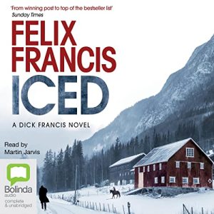Iced: Dick Francis Novels