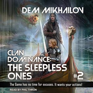 Clan Dominance: The Sleepless Ones 2