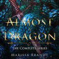 Almost a Dragon: The Complete Series