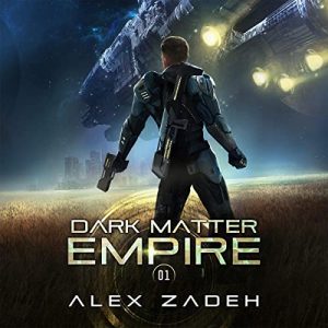 Dark Matter Empire