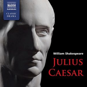 Julius Caesar [Naxos AudioBooks]