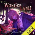 Wonderland: A Dark Portal Fantasy