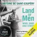 Land of Men: Wind, Sand and Stars