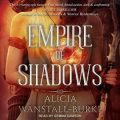 Empire of Shadows: The Coraidic Sagas