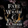 A Fate of Wrath and Flame: Fate of Wrath and Flame