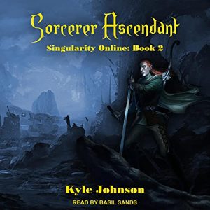 Sorcerer Ascendant: Singularity Online Series