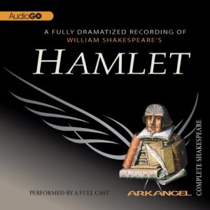 Hamlet: The Arkangel Shakespeare