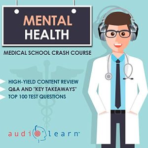 Mental Health - Medical School Crash Course