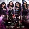 Rite World: Night Wolves: The Complete Series
