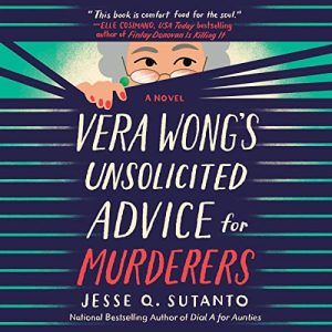 Vera Wongs Unsolicited Advice for Murderers