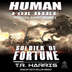 Human for Hire: Soldier of Fortune
