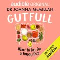 Gutfull: What to Eat for a Happy Gut