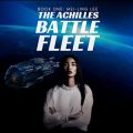 The Achilles Battle Fleet: Book One