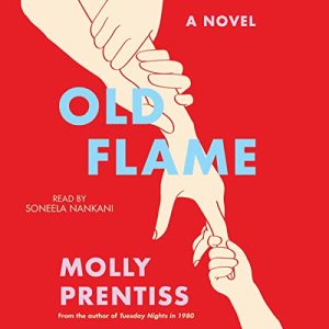 Old Flame: A Novel