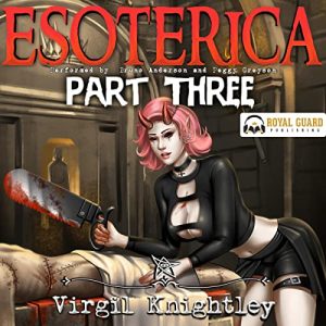 Esoterica: Part 3