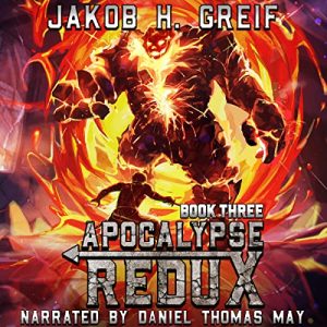 Apocalypse Redux: Book Three