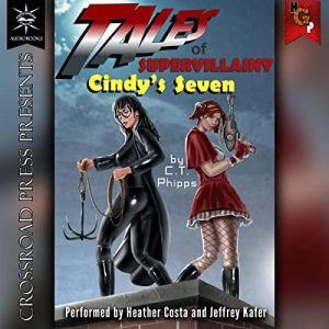 Tales of Supervillainy: Cindys Seven